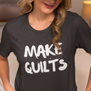 Make Quilts Comfort Colors Tee