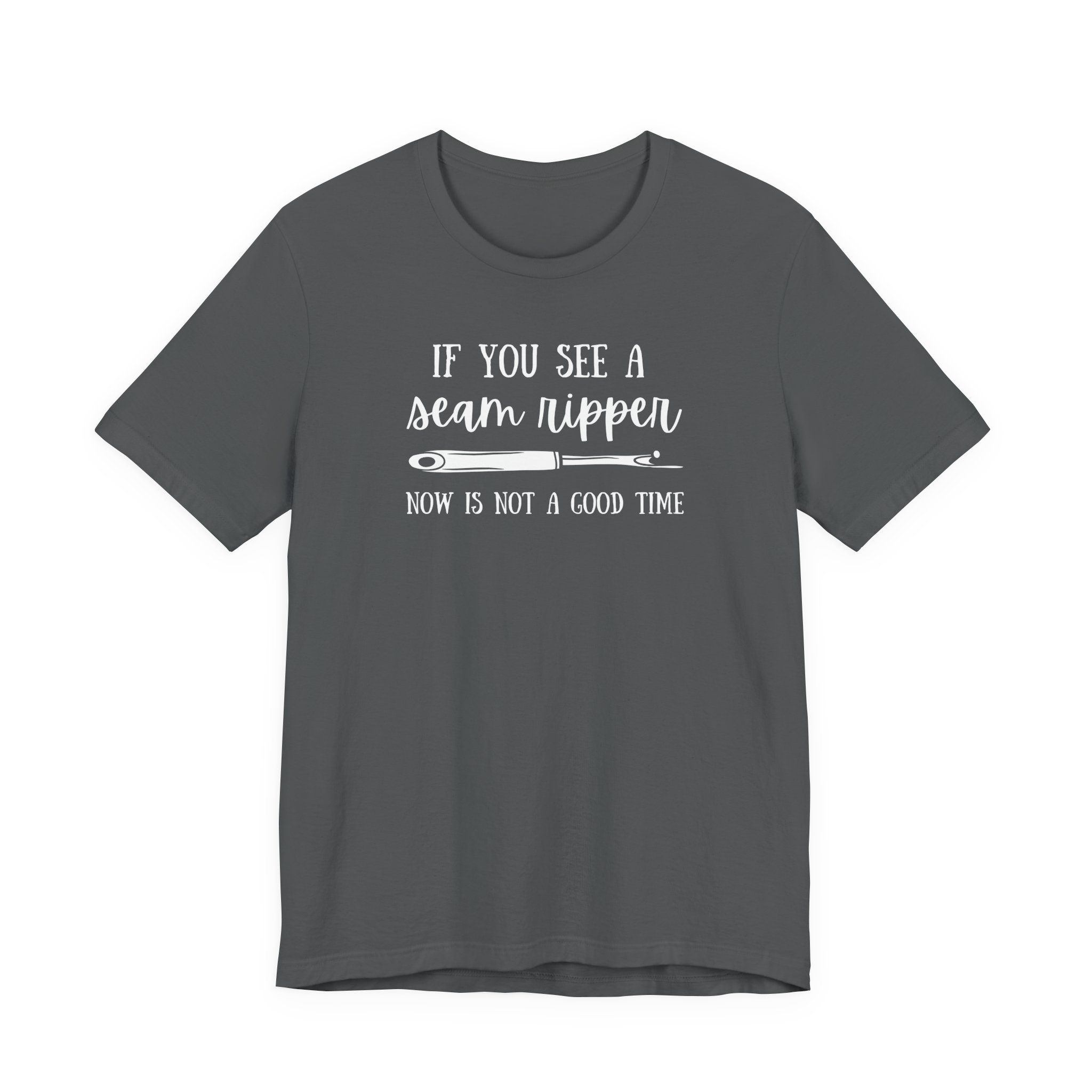 Etowah Valley Now is NOT a Good Time Seam Ripper Bella Canvas Tee - Image 15