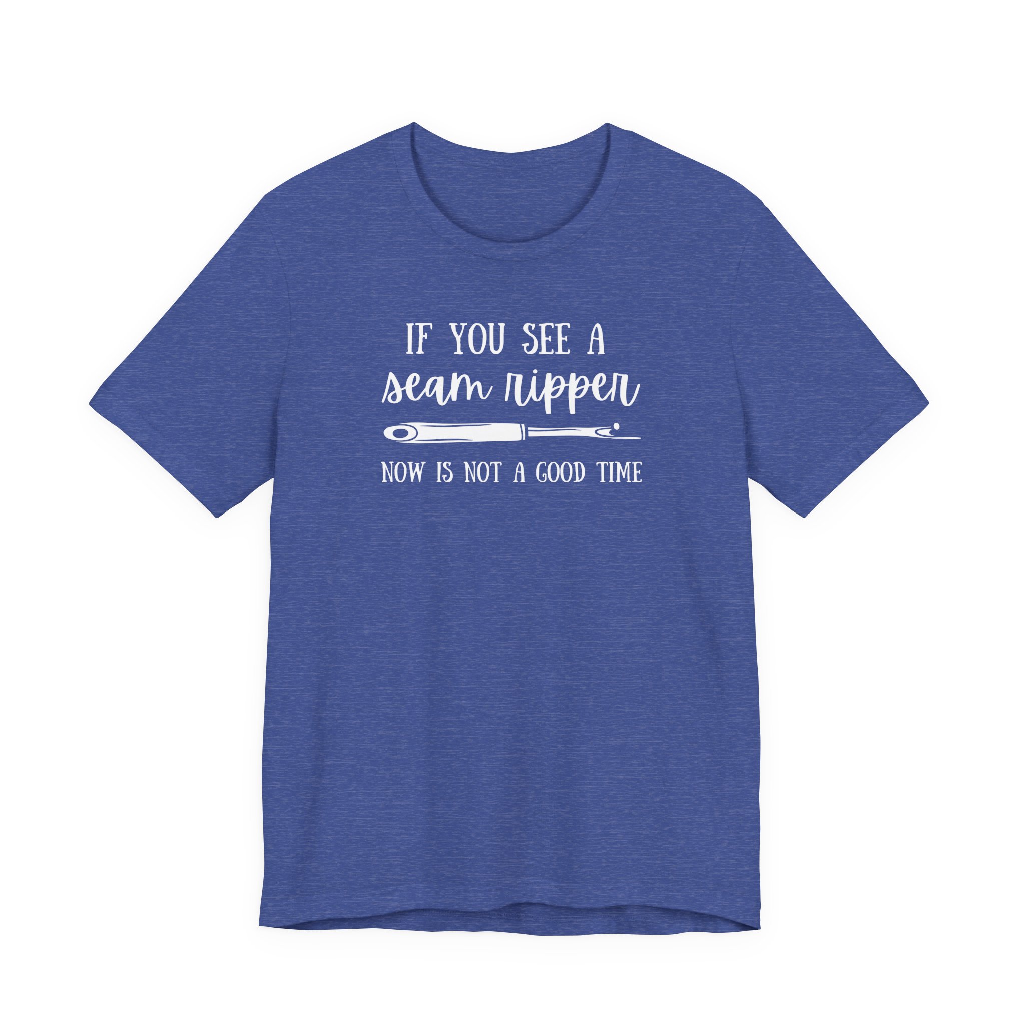 Etowah Valley Now is NOT a Good Time Seam Ripper Bella Canvas Tee - Image 11
